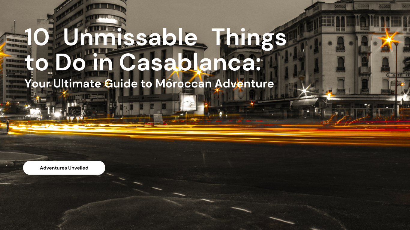 Things to Do in Casablanca